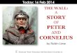 The wall , a story of two persons 16 02-14 sermon by robin liew