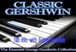 The best of George Gershwin   ( 100  minures )