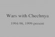 Russia's Wars with Chechnya