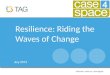 Resilience: Riding the Waves of Change. Transforming from Gutenberg to Google