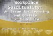 Workplace spirituality