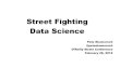 Street Fighting Data Science