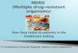 Mdro infection controlnursing final version 11.17.09 1