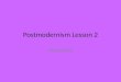 Postmodernism lesson 2