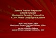 T8 Chinese Teacher Preparation in North America: Meeting the Growing Demand for K–16 Chinese Language Education