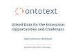 Linked Data for the Enterprise: Opportunities and Challenges