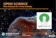 Open Science - Free Science for a free Society