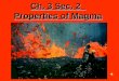 6th Grade Ch. 3 Sec. 2 Properties of Magma