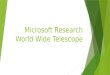 Microsoft Research WorldWide Telescope (Sergey Berezin)