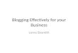 Effective blogging for your business    june 2012