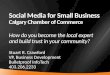 Calgary Chamber of Commerce, Small Business Week - Social Media 101 for Business