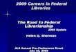 The Road to Federal Librarianship (2009 Update)
