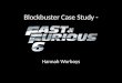 Fast and Furious 6 Case Study