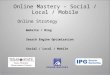 Online Mastery - Social - Local - Mobile