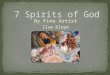 7 Spirits of God presentation