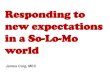 Responding to consumers' expectations in a SoLoMo world