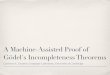 A Machine-Assisted Proof of Gödel's Incompleteness Theorems