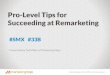 SMX West 2014: Pro-Level Tips for Succeeding at Retargeting
