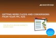 Getting More Clicks and Conversions on Your PPC Ads