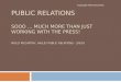 Public Relations, An Overview. By Molly McCarthy, Principal of Valley Public Relations