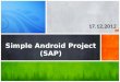 Simple Android Project (SAP)... A Test Application