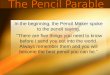 Life lessons from a pencil!