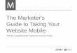 The Marketer's Guide to Taking Your Website Mobile