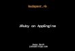 JRuby on Appengine