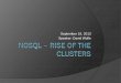 No sql – rise of the clusters