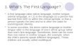 Second Language Acquisition (SLA)