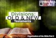 Divisions of the Old and New Testaments (All Nations Leadership Institute)