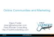 Online Communities and Marketing