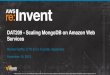 Scaling MongoDB on Amazon Web Services (DAT209) | AWS re:Invent 2013