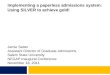 NEGAP 2011: Implementing a paperless admissions system: Using SILVER to achieve gold!