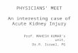 A Case of Acute Kidney Injury (ARF)