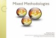 Mixing methodologies ppt 2013