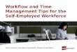 Workflow and Time Management Tips for the Self-Employed Workforce
