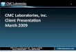 Cmc Laboratories Client Presentation 2009