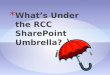 What’s Under the RCC Microsoft SharePoint Umbrella?