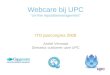 Webcare bij UPC “on-line reputatiemanagement” ITO jaarcongres 2008 André Vermaat Directeur customer care UPC
