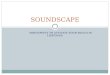 ASSIGNMENT TO ACTIVATE YOUR SKILLS IN LISTENING SOUNDSCAPE