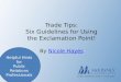 Trade Tips: Six Guidelines for Using  the Exclamation Point!