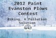 2012 paint evanston plow contest slideshow 11.22.12