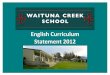 Waituna English Curriculum Statement