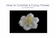 How to crochet a fuzzy flower