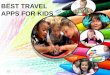 Best travel apps for kids