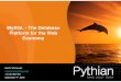 Pythian   MySQL - database for the web based economy