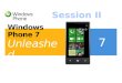 Windows Phone 7 Unleashed Session 2