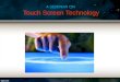 Touch screen Technology by Jazz