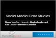 Dana VanDen Heuvel, MarketingSavant, Social Media Case Studies